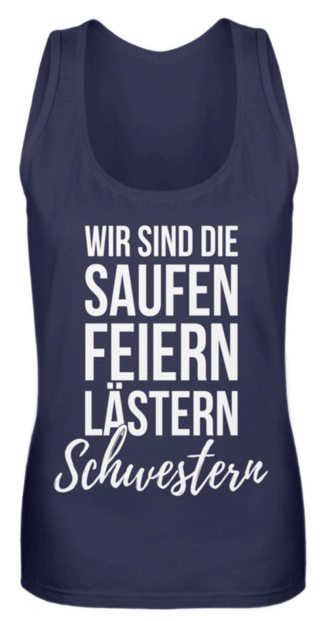 Saufen Feiern Lästern Schwestern - Frauen Tanktop