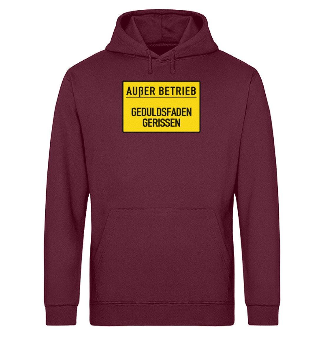 Außer Betrieb - Geduldsfaden gerissen - Unisex Organic Hoodie