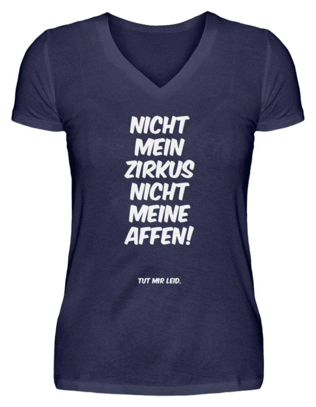 Nicht mein Zirkus, nicht meine Affen. - Words on Shirts - V-Neck Damenshirt