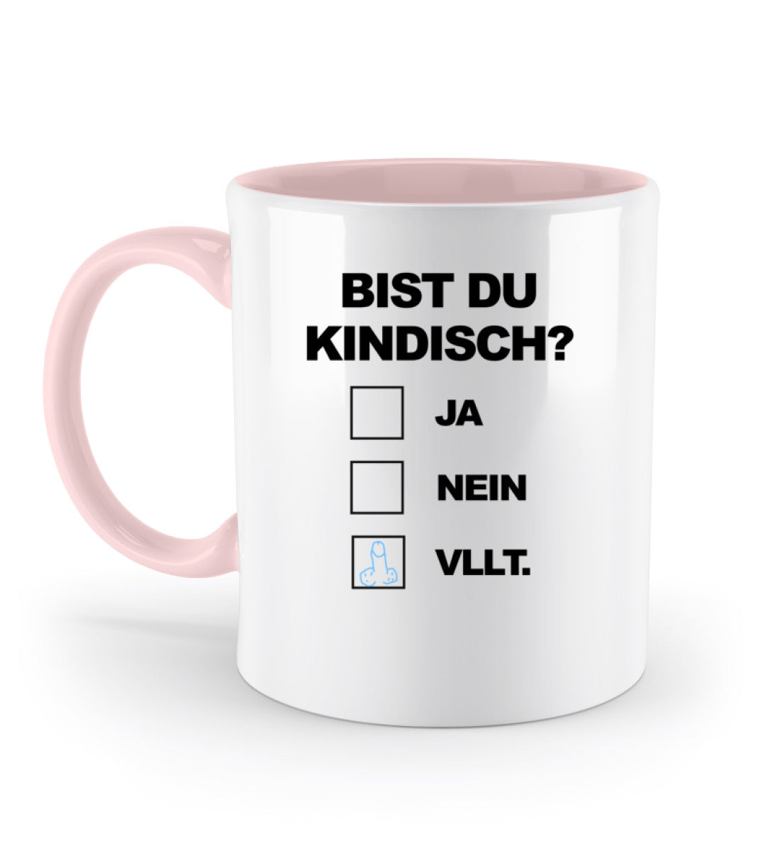 Bist du kindisch? Ja, Nein, Vllt. - Zweifarbige Tasse