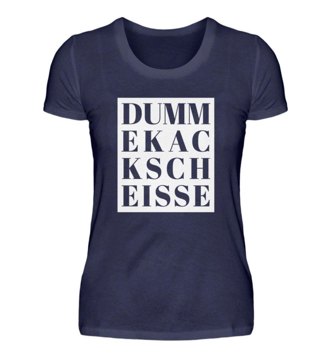 DUMM EKAC KSCH EISSE - Damenshirt