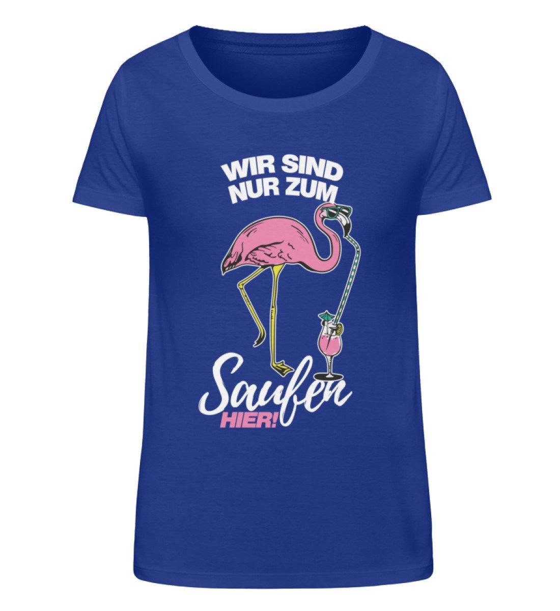Wir sind nur zum Saufen Hier - Damen Organic Shirt