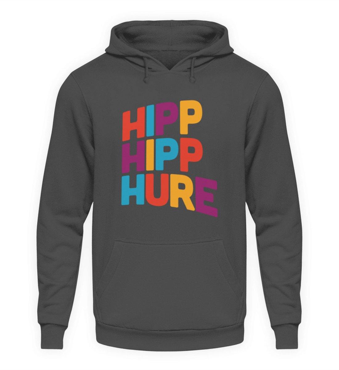 HIPP HIPP HURE- WORDS ON SHIRTS - Unisex Kapuzenpullover Hoodie