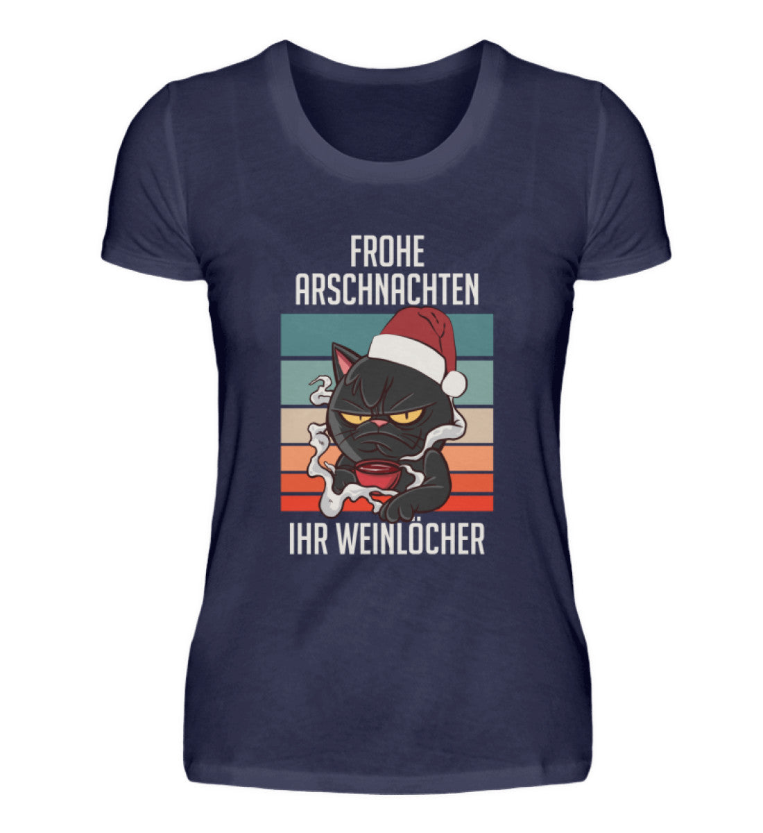 Frohe Arschnachten ihr Weinlöcher Katze - Damenshirt