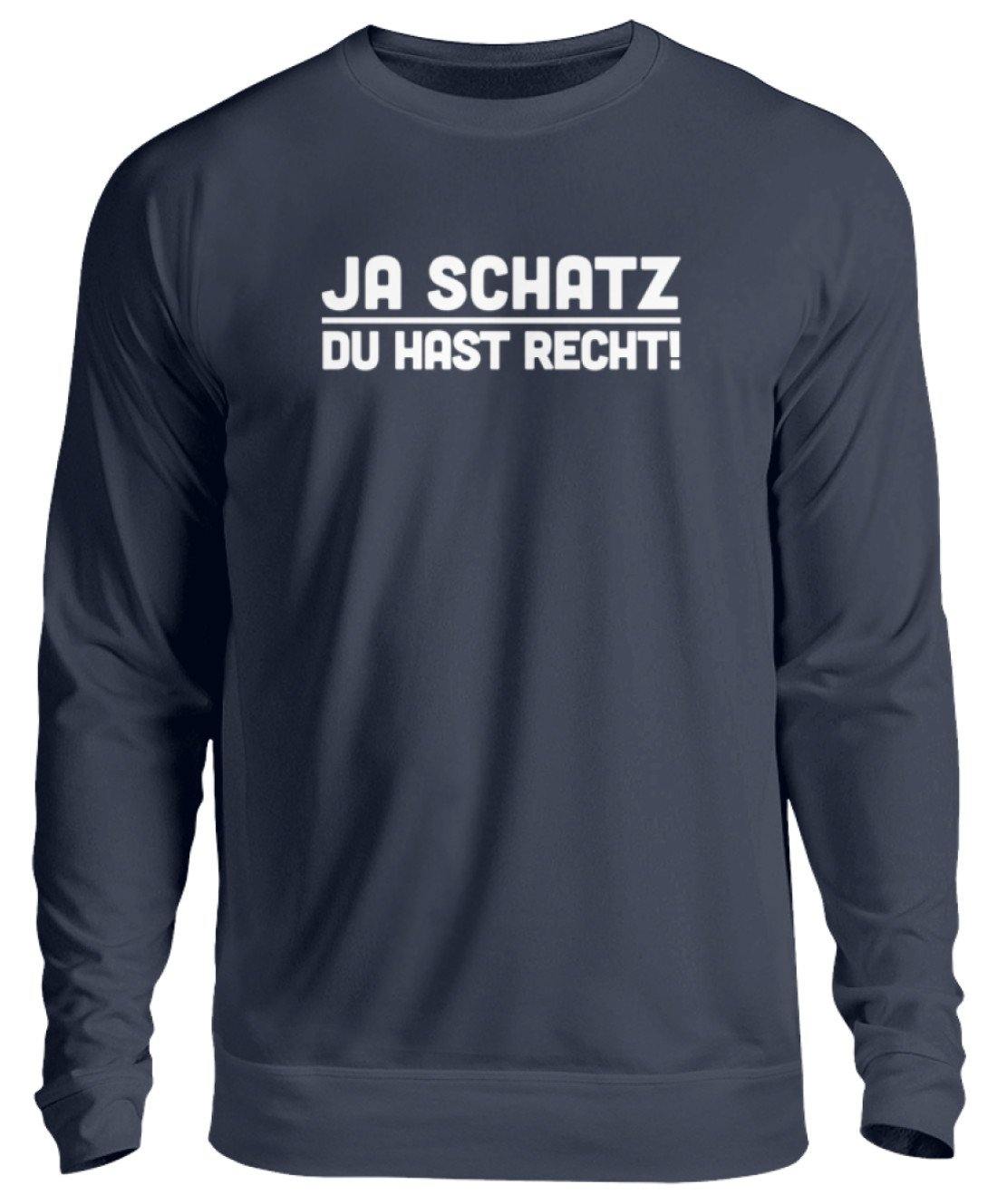 Ja Schatz Du Hast Recht Words on Shirts - Unisex Pullover