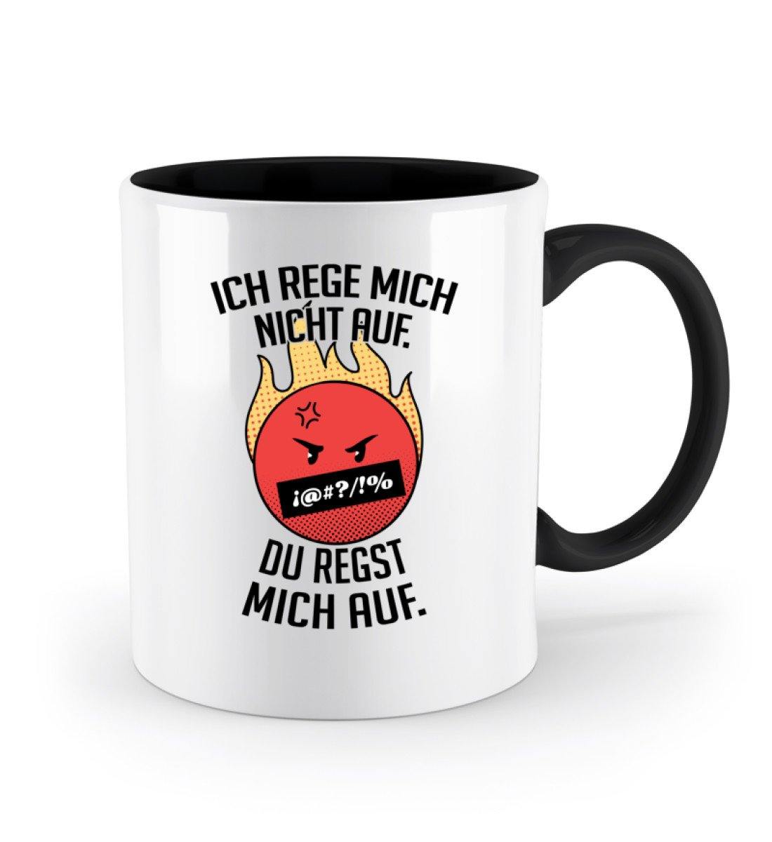 Ich Rege mich nicht auf. - Zweifarbige Tasse