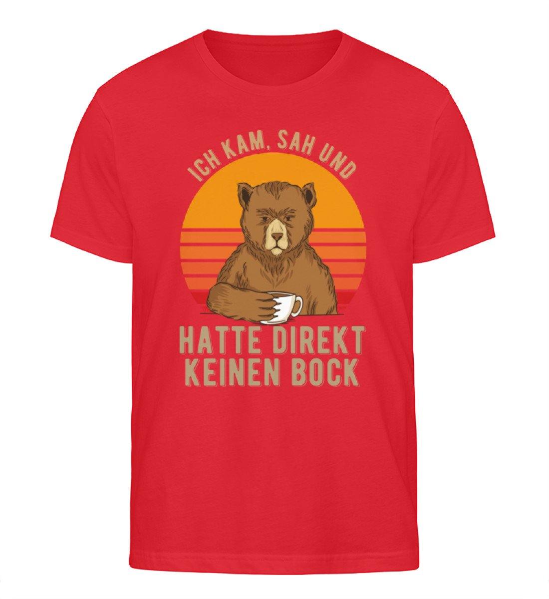 Ich kam, sah & hatte direkt keinen Bock. - Herren Organic Shirt