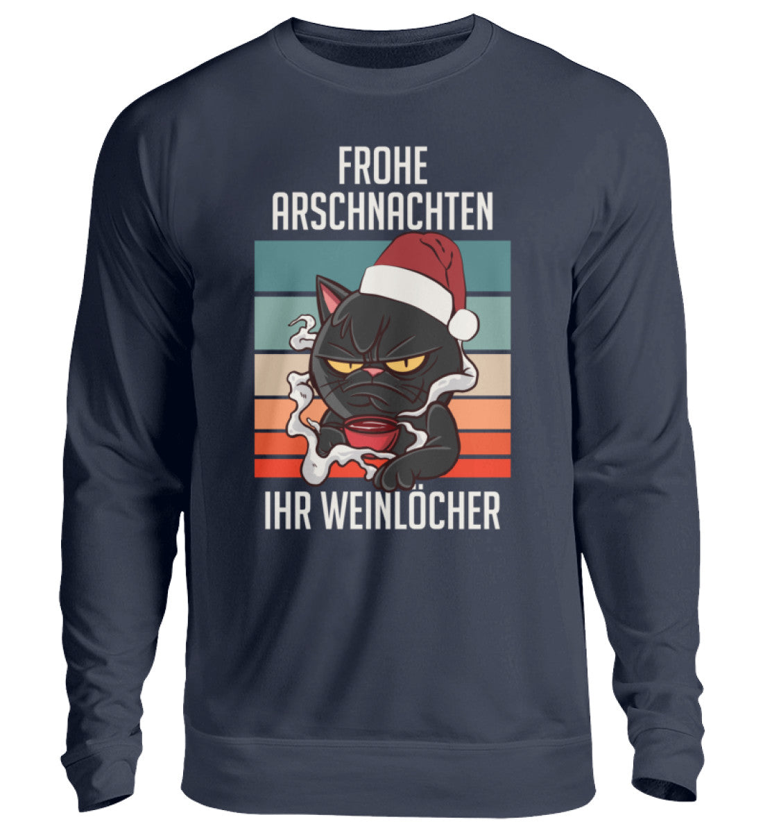 Frohe Arschnachten ihr Weinlöcher Katze - Unisex Pullover