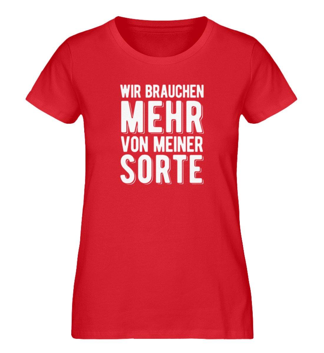 Wir brauchen mehr von meiner Sorte PR - Damen Premium Organic Shirt