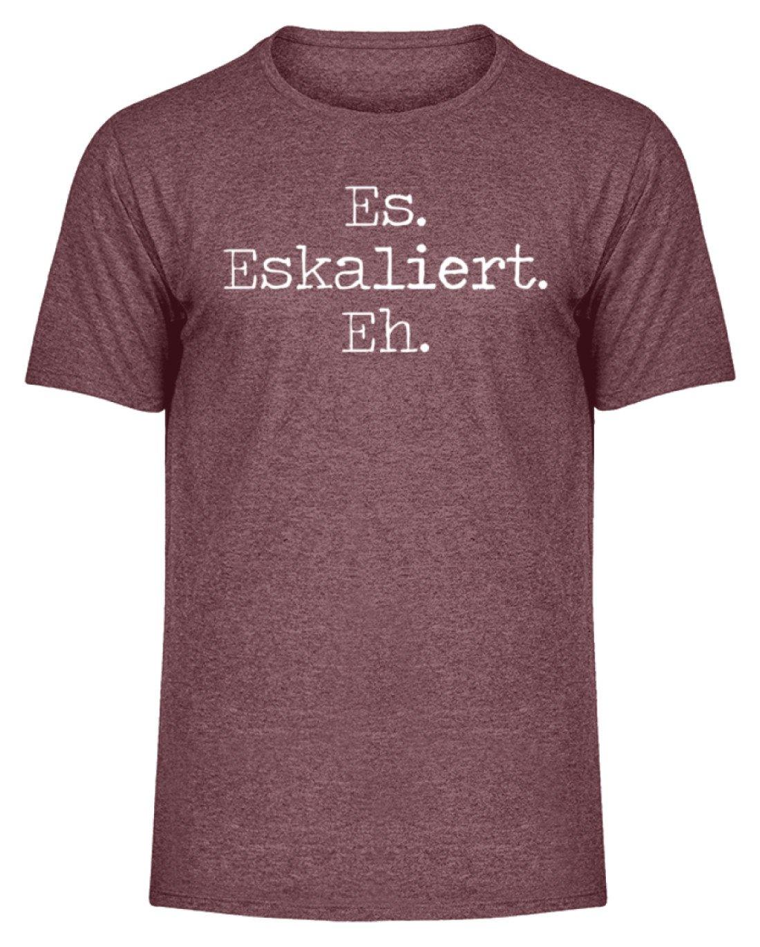 Es Eskaliert Eh - Words on Shirts (6) - Herren Melange Shirt