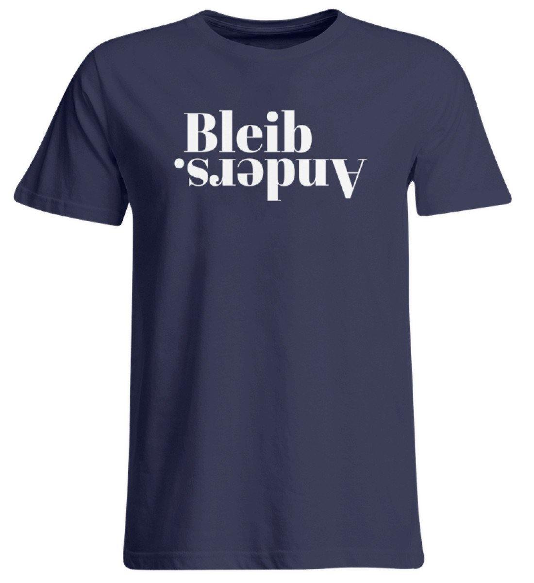 Bleib anders. - Words on Shirts - Übergrößenshirt
