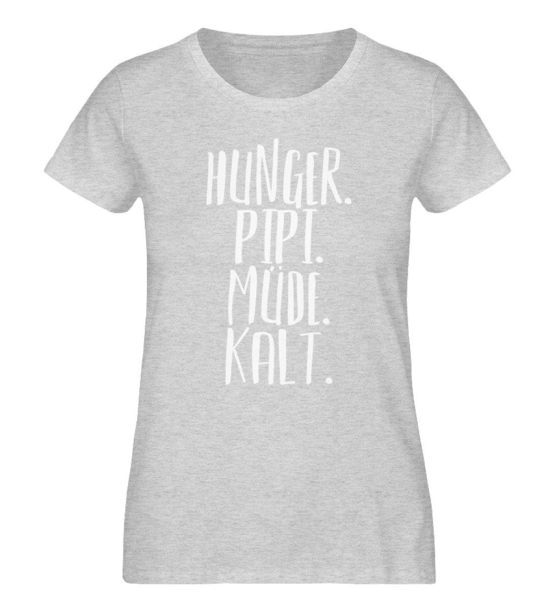 Hunger. Pipi. Müde. Kalt - Damen Organic Melange Shirt