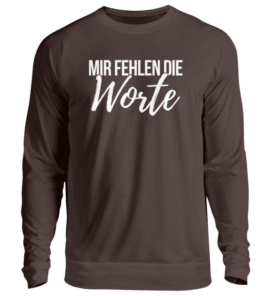 Mir fehlen die Worte - Words on Shirts - Unisex Pullover