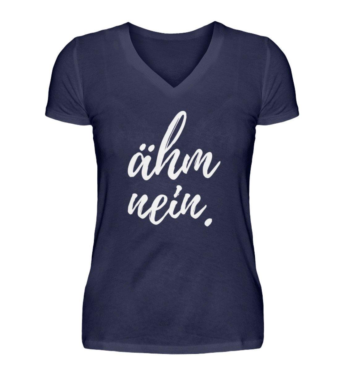 ähm nein. Words on Shirts - V-Neck Damenshirt