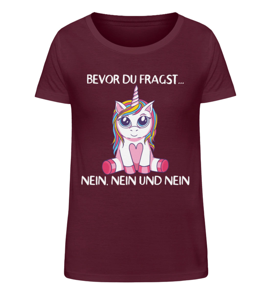 Bevor du fragst... Nein - Einhorn TF - Damen Organic Shirt