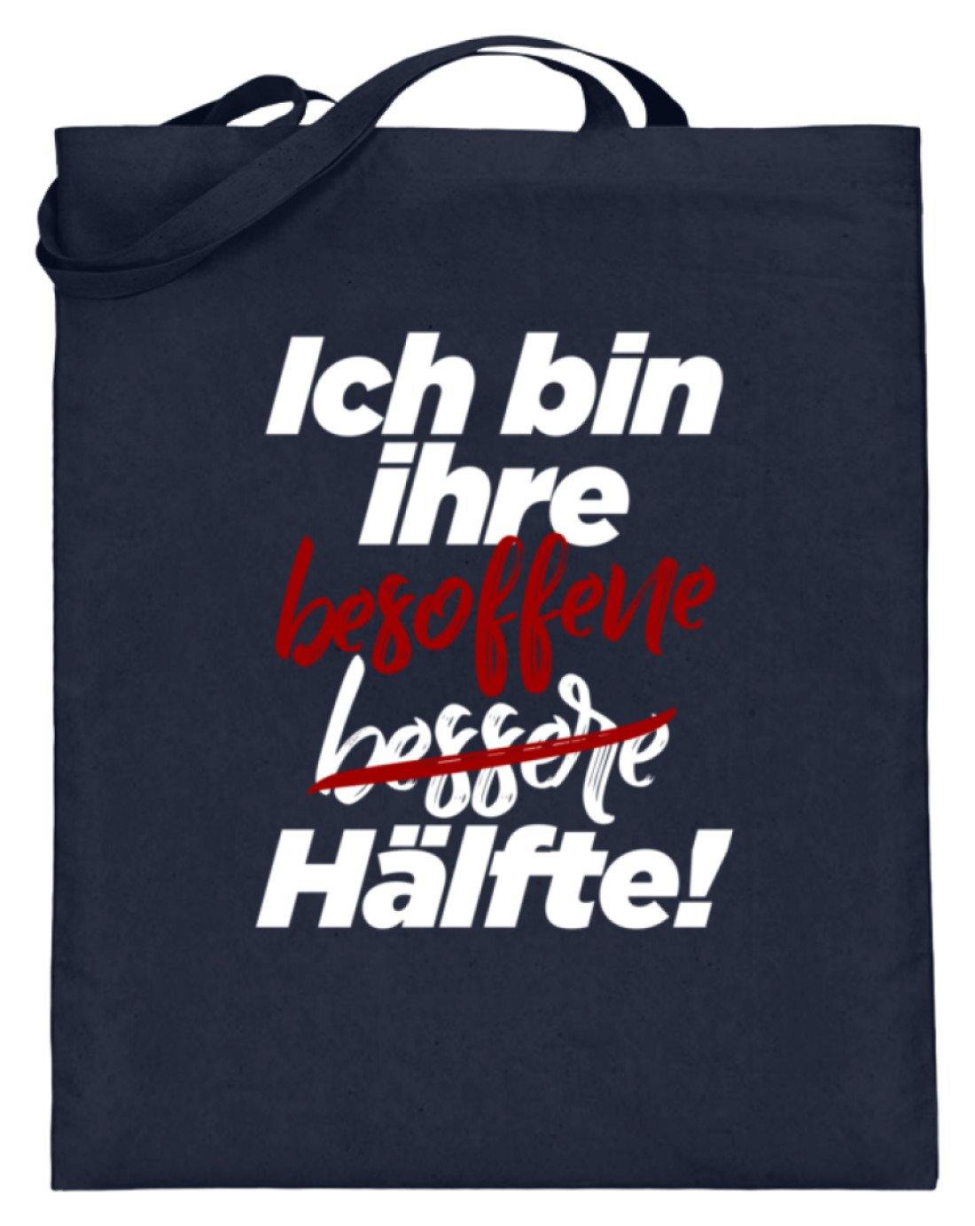 Ich bin ihre besoffene Hälfte. - Jutebeutel (mit langen Henkeln)