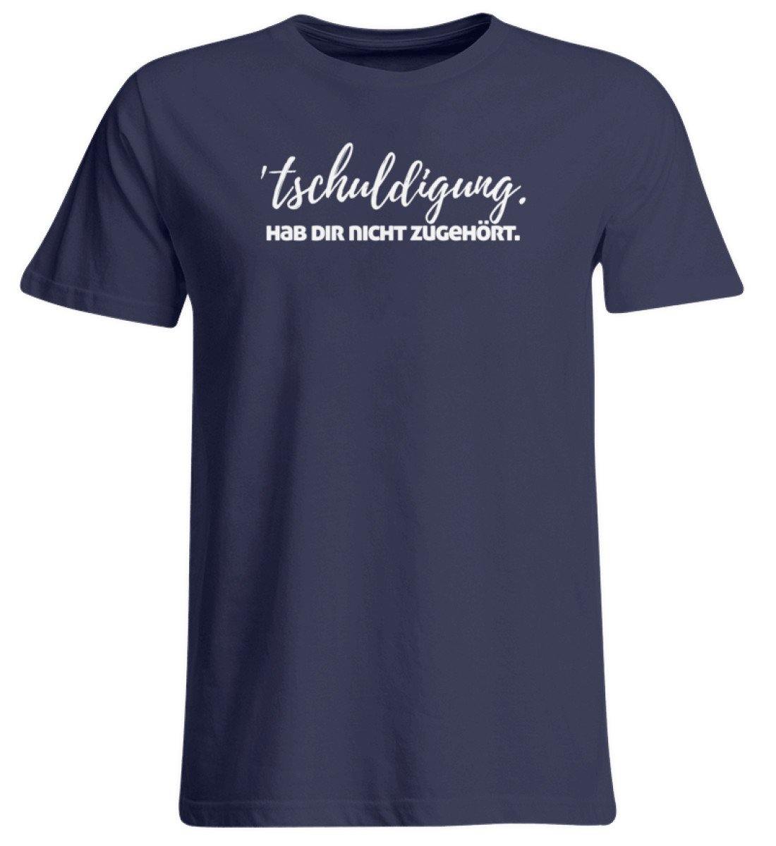 'tschuldigung. Hab dir nicht zugehört. - Übergrößenshirt
