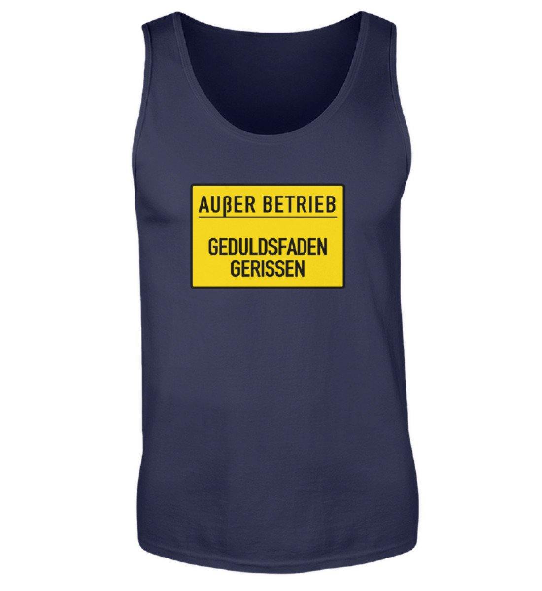 Außer Betrieb - Geduldsfaden gerissen - Herren Tanktop