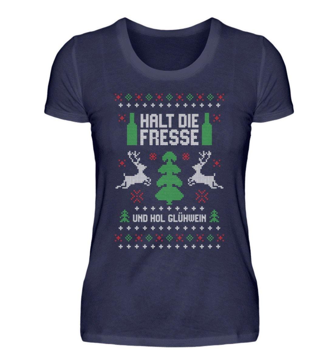 Halt die Fresse - und hol Glühwein - Damenshirt