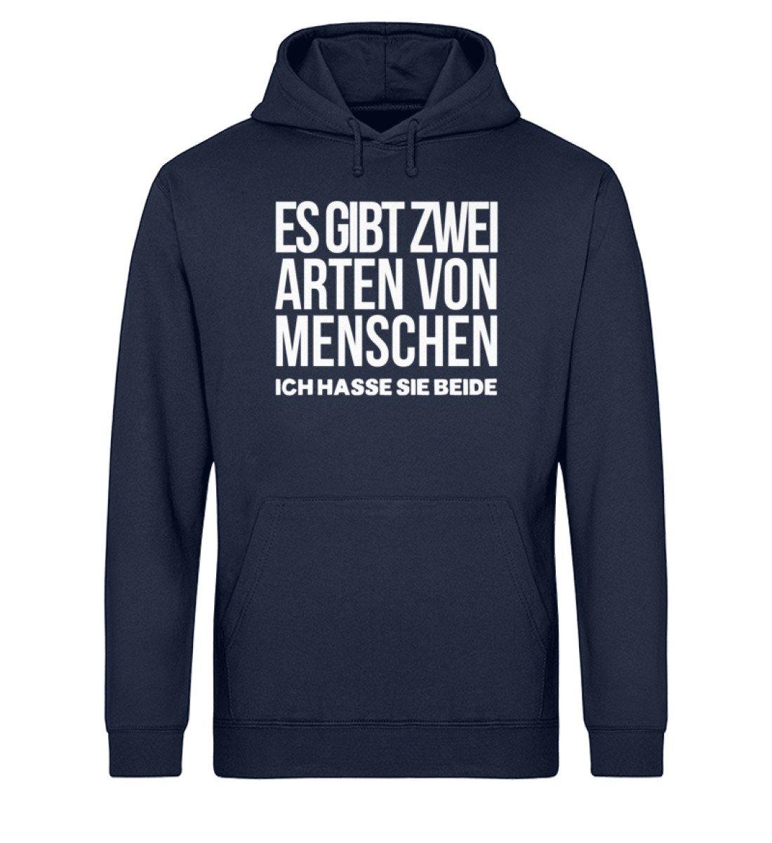 Zwei Arten von Menschen Hasse beide - Unisex Organic Hoodie