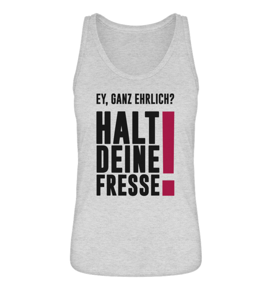 Ey ganz ehrlich? Halt die Fresse! - Damen Premium Organic Tanktop ST/ST