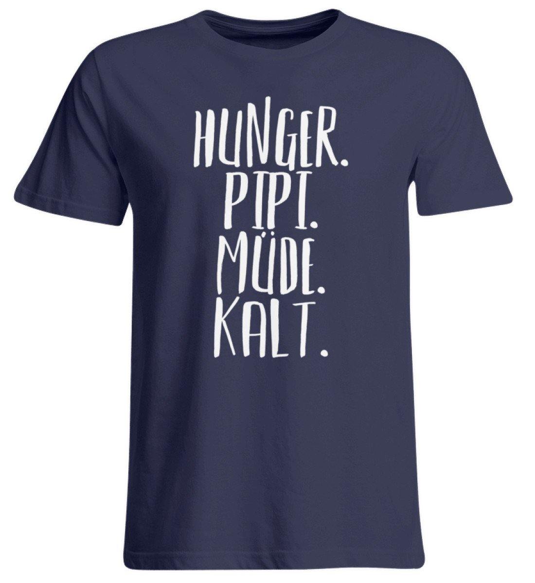 Hunger. Pipi. Müde. Kalt - Übergrößenshirt
