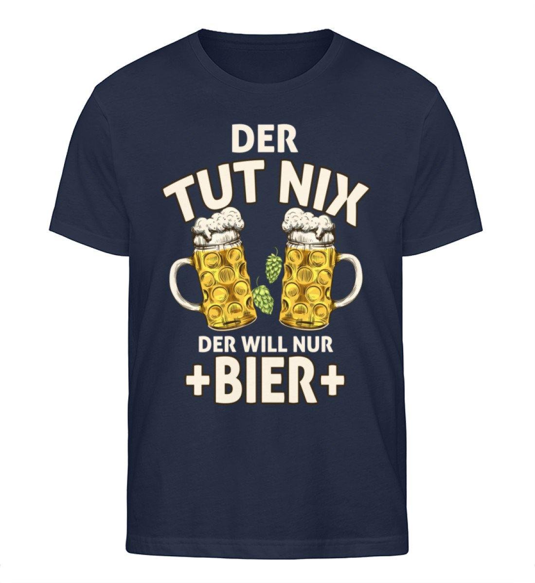 Der tut nix, der will nur Bier - Herren Organic Shirt