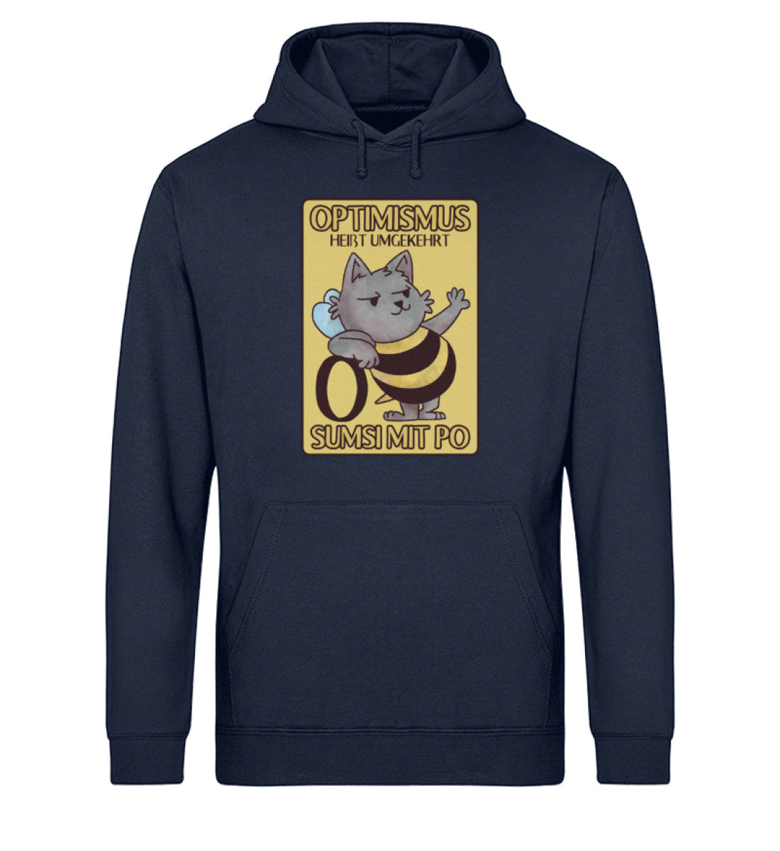 Optimismus heißt umgekehrt Sumsi mit Po - Unisex Organic Hoodie