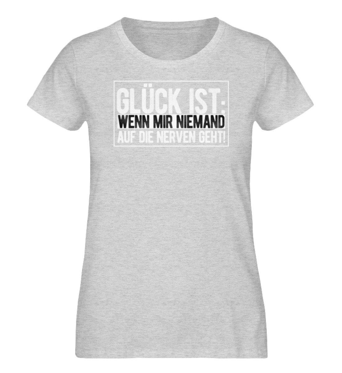 Glück ist: niemand auf die Nerven geht - Damen Organic Melange Shirt