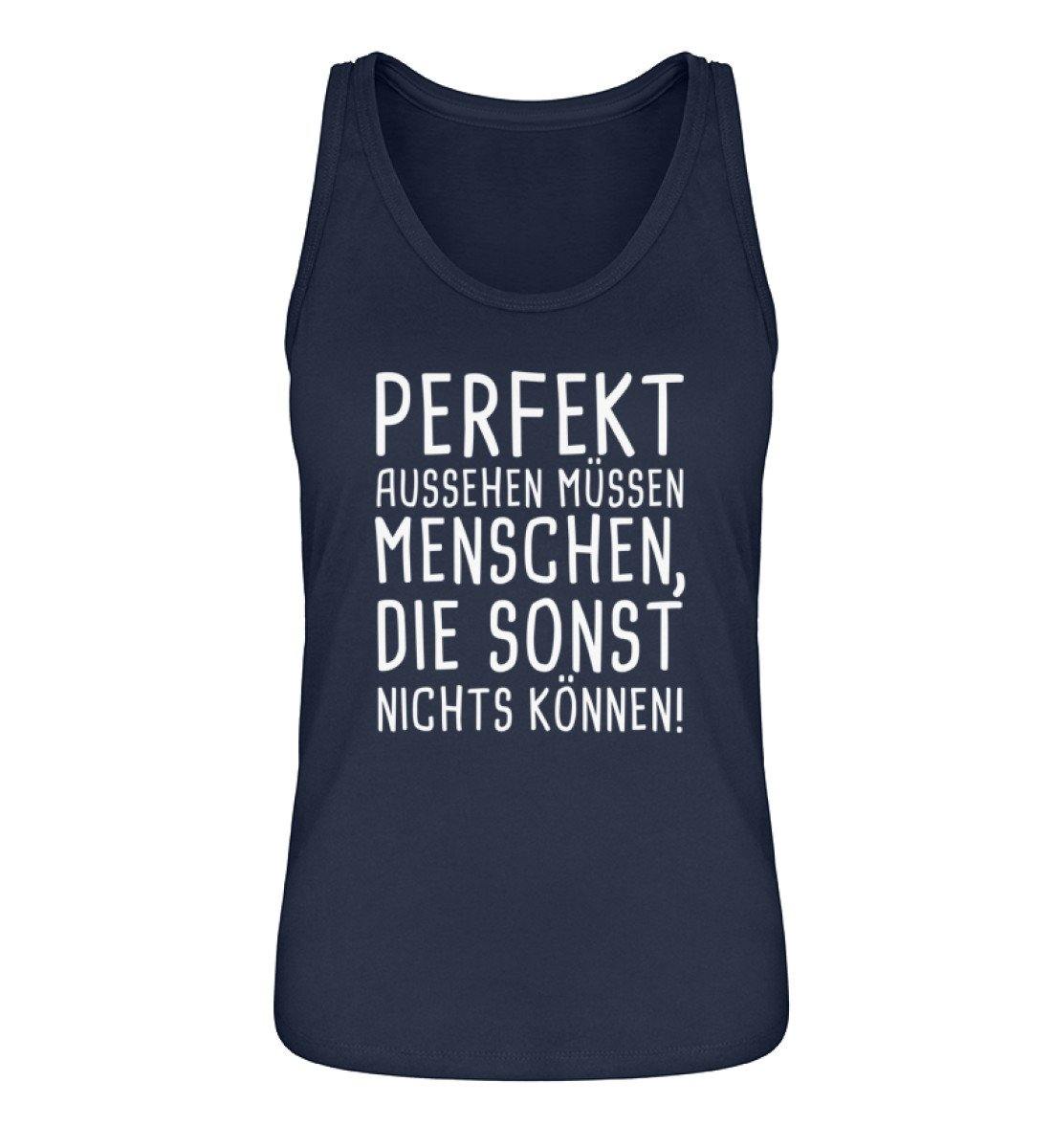 Perfekt aussehen Menschen nichts können - Damen Premium Organic Tanktop ST/ST