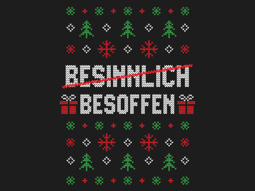 Besinnlich - Besoffen - Ugly Sweater