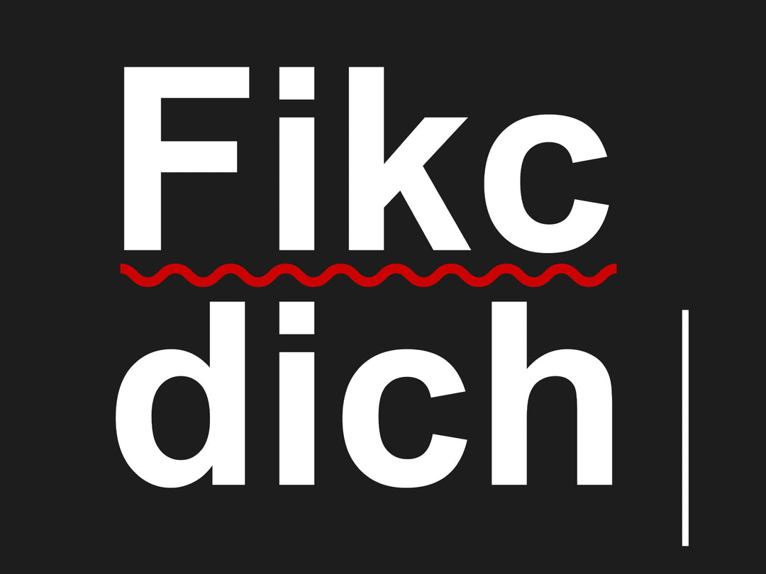 Fikc dich