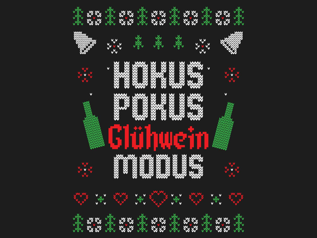 Hokus Pokus Glühwein Modus - Ugly Sweater