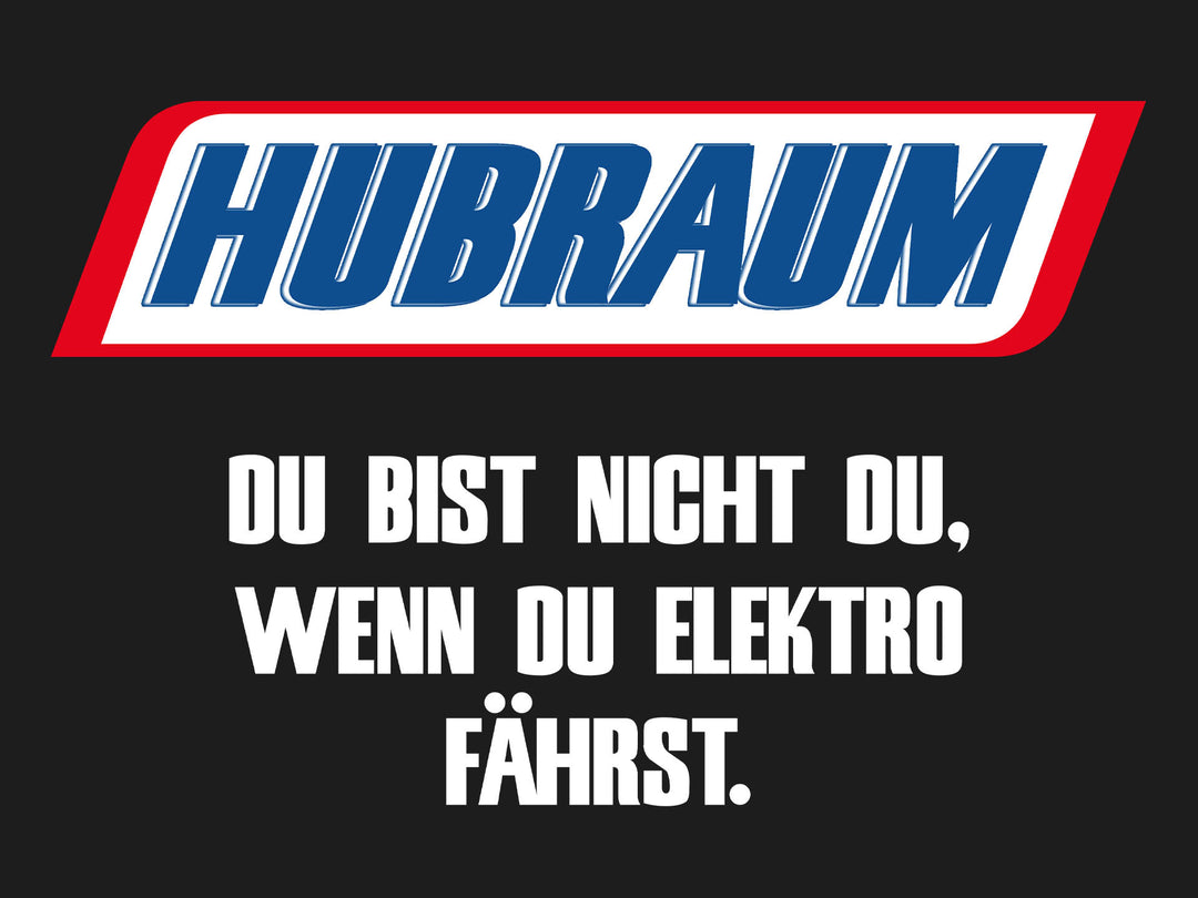 Hubraum - Du bist nicht du, wenn du Elektro fährst