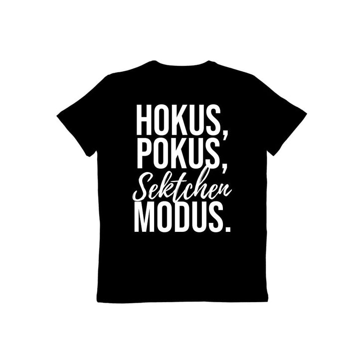 HOKUS POKUS SEKTCHEN MODUS | PARTY T-SHIRT INDIVIDUALISIERBAR/PERSONALISIERBAR