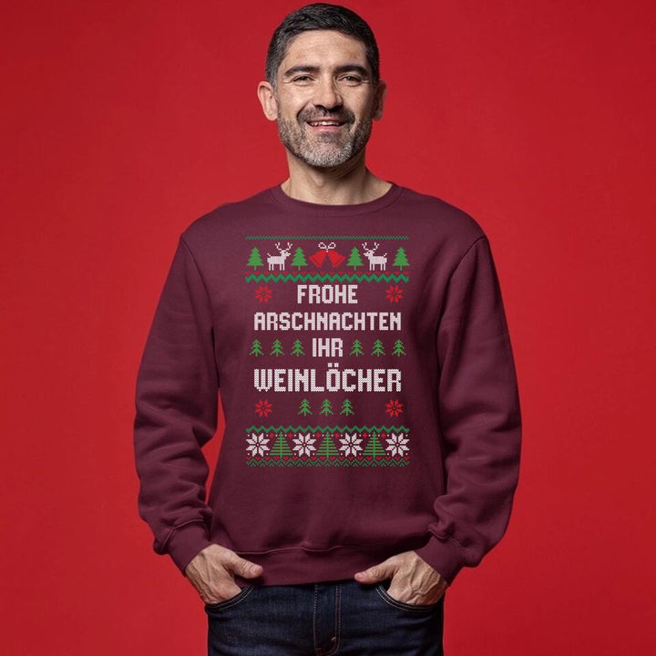 Frohe Arschnachten ihr Weinlöcher - Ugly Sweater - Pullover, Hoodies, T-Shirts