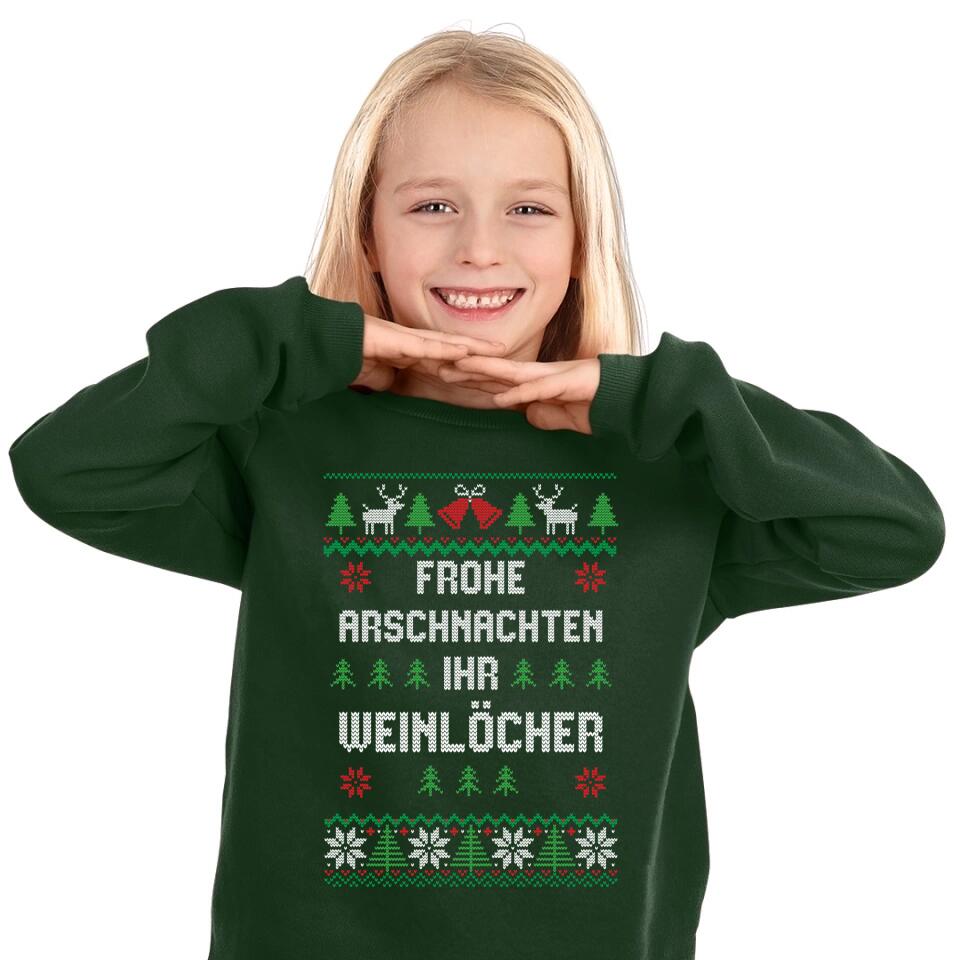 Frohe Arschnachten ihr Weinlöcher - Ugly Sweater - Pullover, Hoodies, T-Shirts