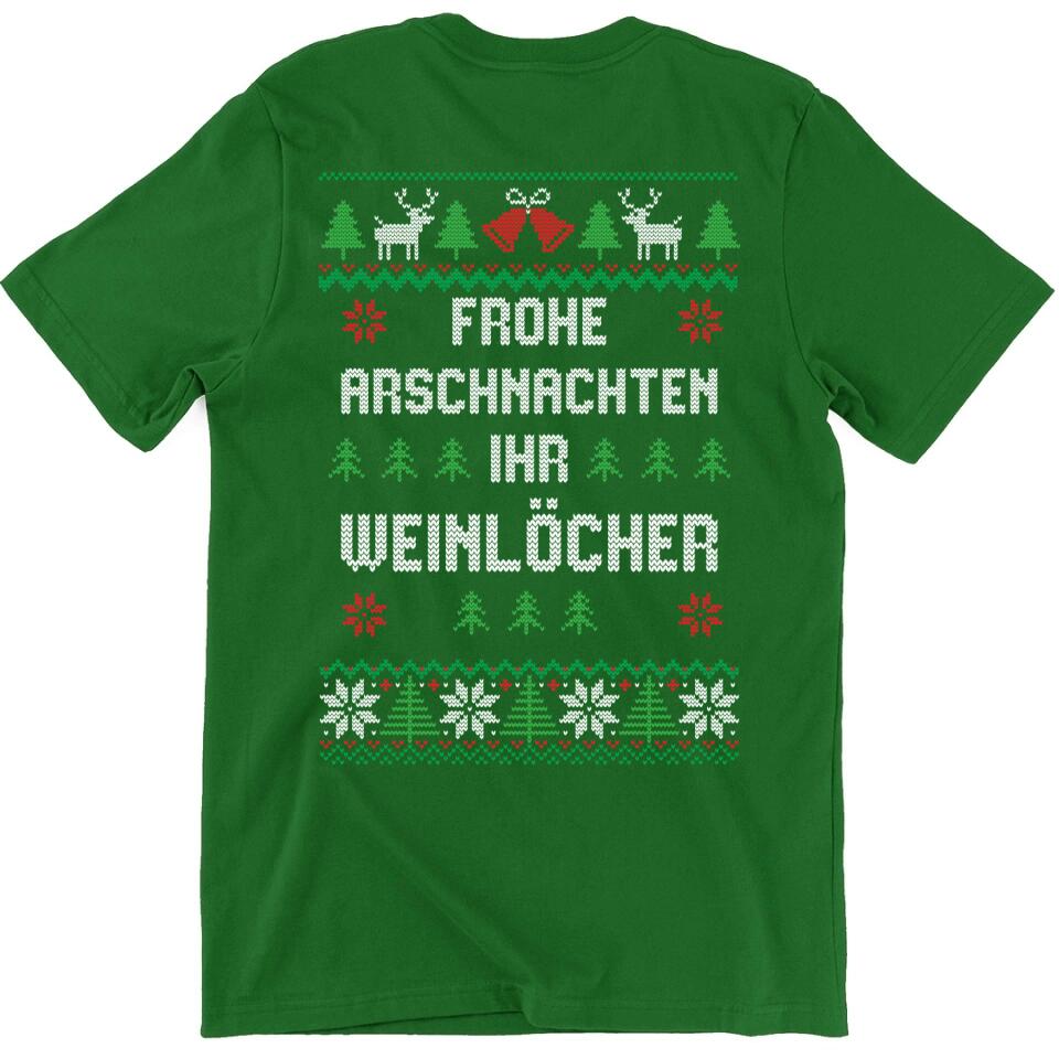 Frohe Arschnachten ihr Weinlöcher - Ugly Sweater - Pullover, Hoodies, T-Shirts