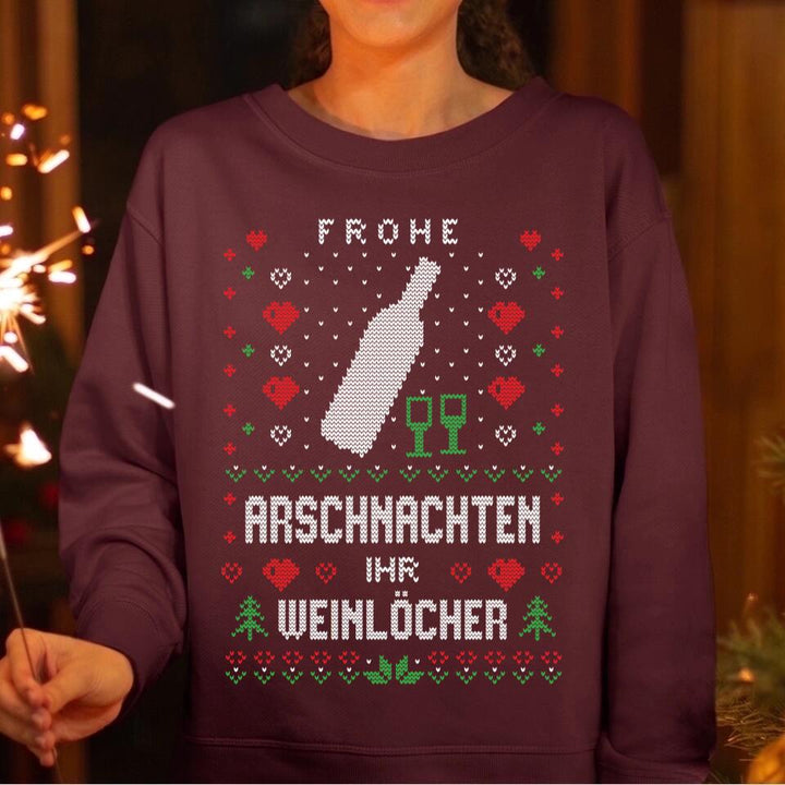 Frohe Arschnachten ihr Weinlöcher - Ugly Sweater - Pullover, Hoodies, T-Shirts