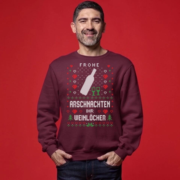 Frohe Arschnachten ihr Weinlöcher - Ugly Sweater - Pullover, Hoodies, T-Shirts