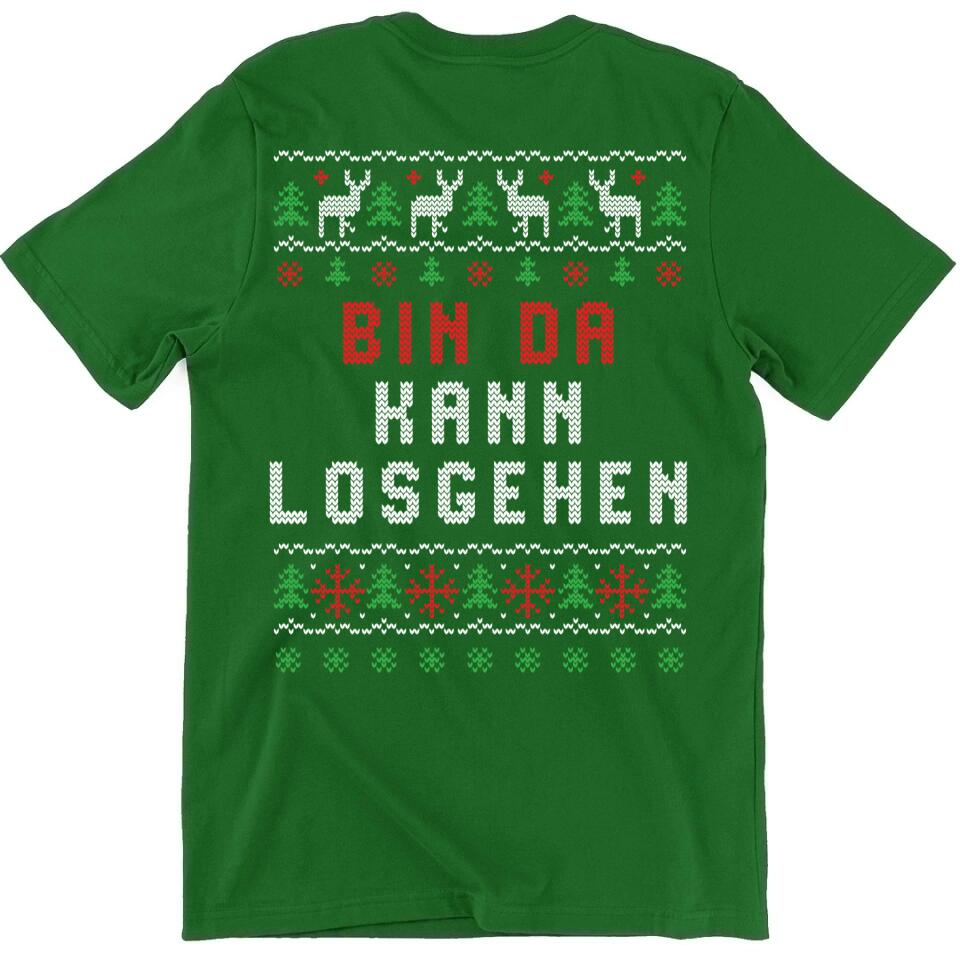 Bin da. Kann losgehen - Ugly Sweater - Pullover, Hoodies, T-Shirts