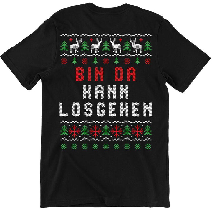 Bin da. Kann losgehen - Ugly Sweater - Pullover, Hoodies, T-Shirts