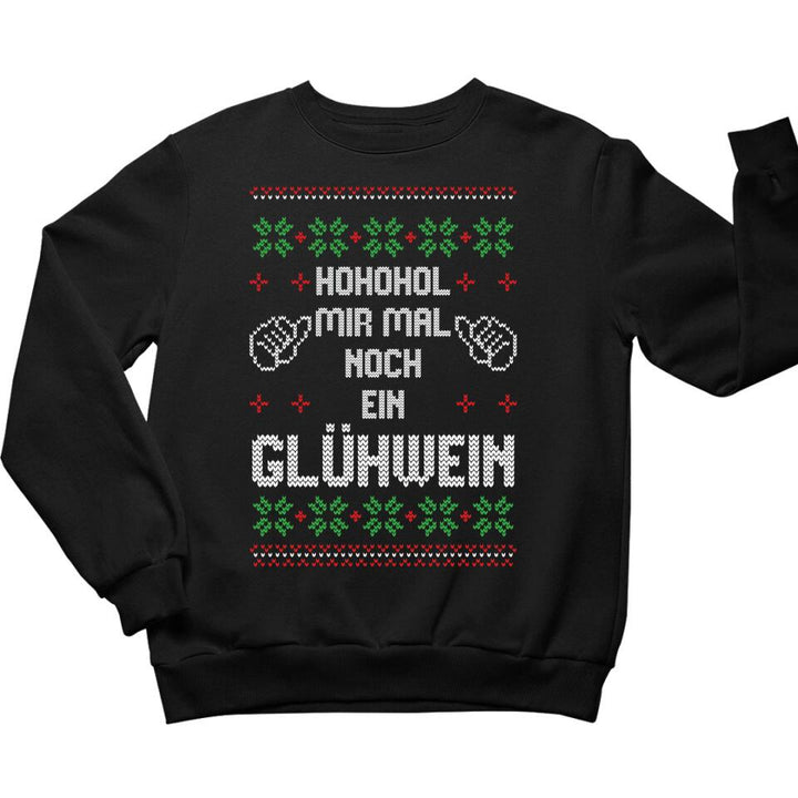 Hohohol mir mal ein Glühwein - Ugly Sweater - Pullover, Hoodies, T-Shirts