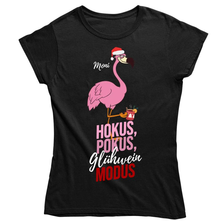 Flamingo - Hokus Pokus Modus - Pullover, Hoodies, T-Shirts - mit deinem Namen, dein Drink und deinem Text - personalisierbar & individuell - Weihnachten X-MAS