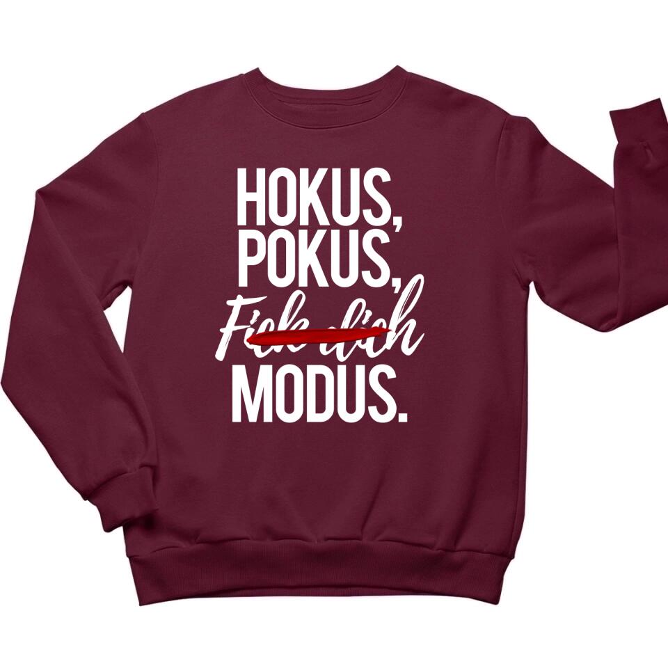 Hokus Pokus F!ck dich Modus - Words on Shirts