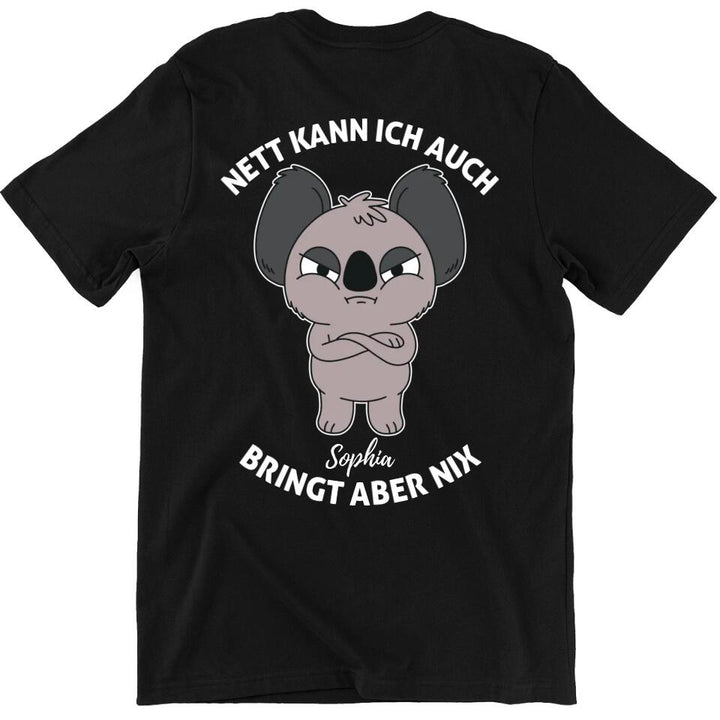 Nett kann ich auch, bringt aber nix! - mit deinem Namen - T-Shirt, Hoodie, Pullover, Kids T-Shirt - schlechte Laune Collection