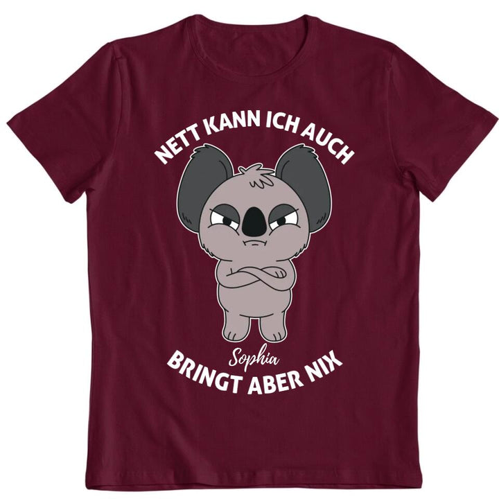 Nett kann ich auch, bringt aber nix! - mit deinem Namen - T-Shirt, Hoodie, Pullover, Kids T-Shirt - schlechte Laune Collection