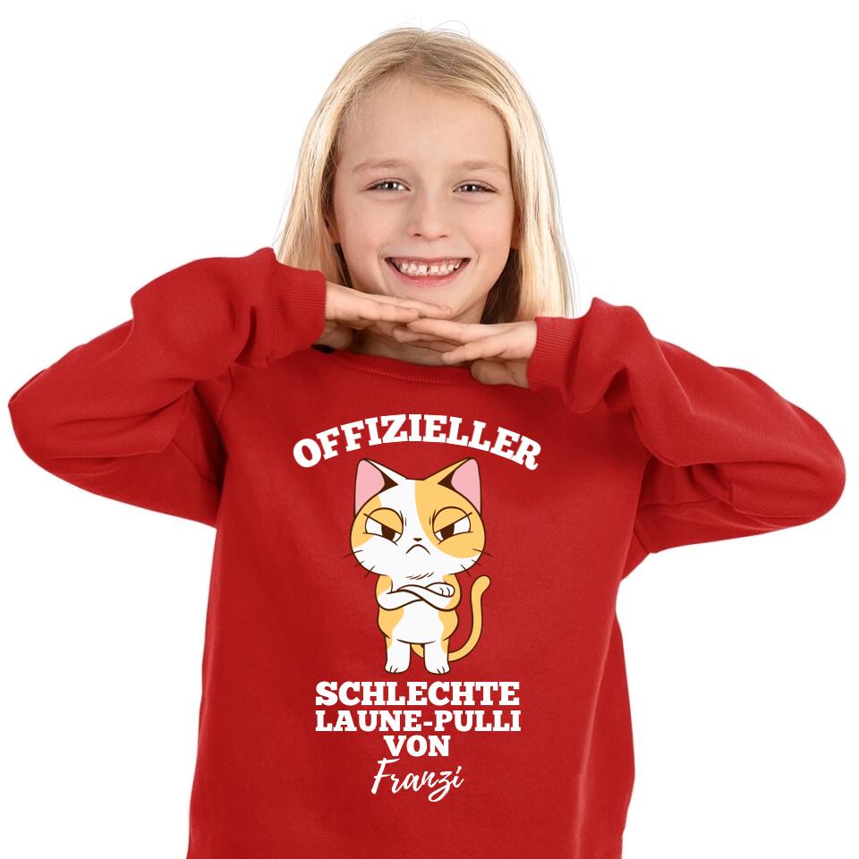 Offizielles schlechte Laune Shirt/Pulli mit deinem Namen - personalisierbar - T-Shirt, Hoodie, Pullover, Kids T-Shirt