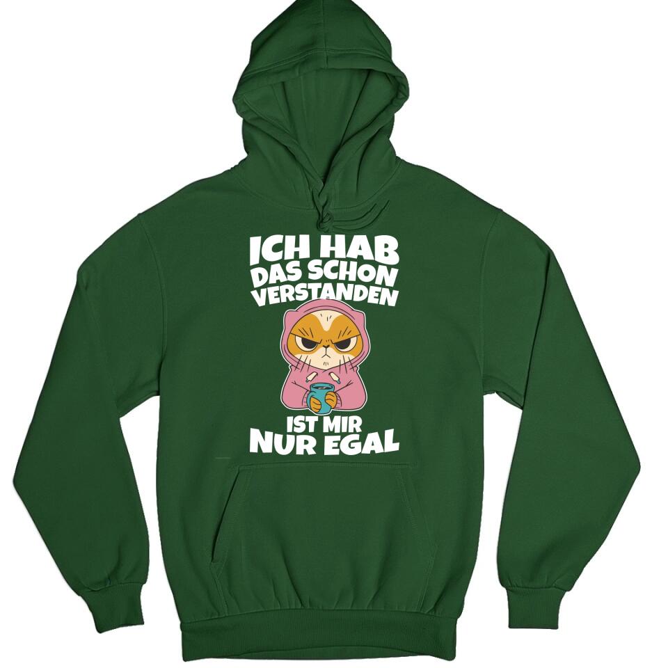 Ich hab das schon verstanden, ist mir nur egal - T-Shirt, Hoodie, Pullover, Kids T-Shirt - schlechte Laune Collection