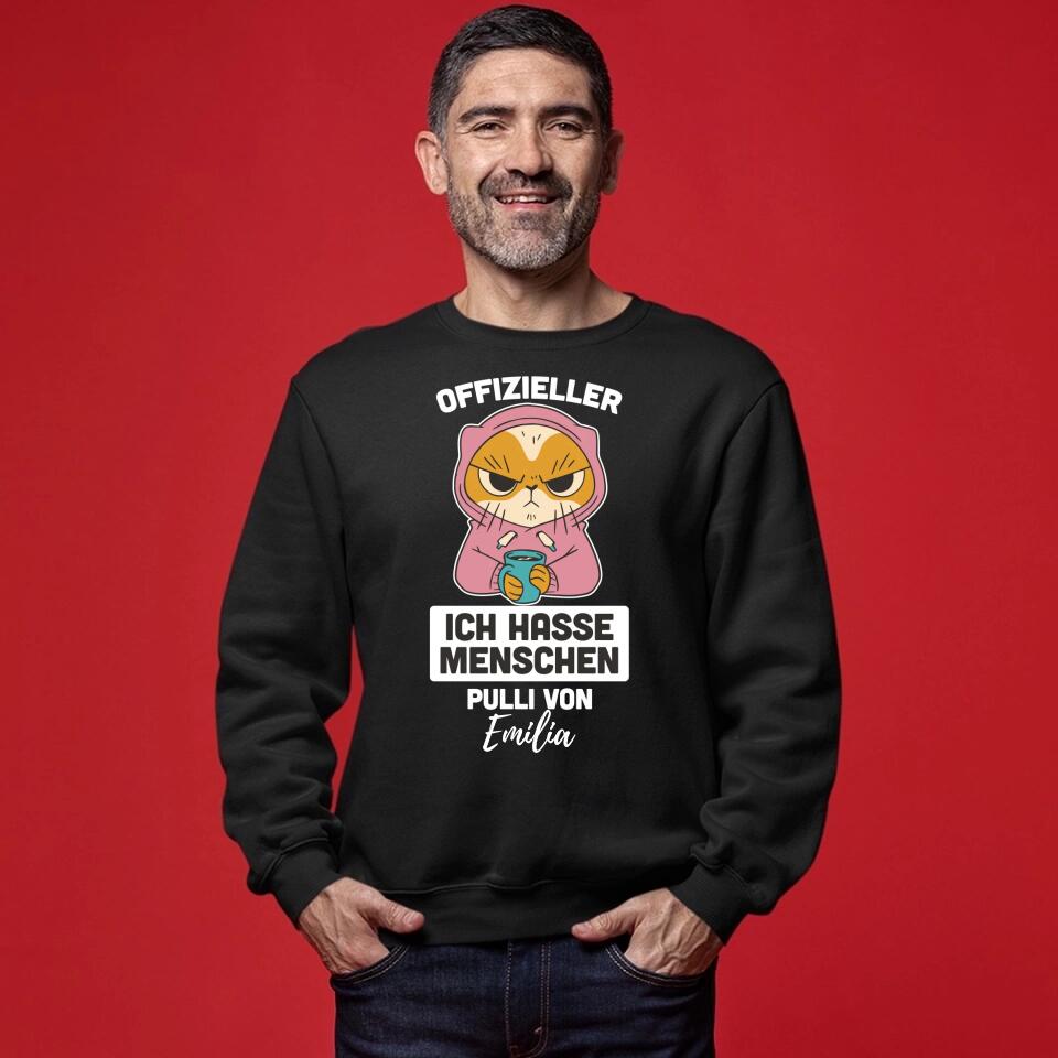 Offizielles "Ich hasse Menschen" Shirt / Pulli mit deinem Namen - personalisierbar - T-Shirt, Hoodie, Pullover, Kids T-Shirt, Tasse - schlechte Laune Collection